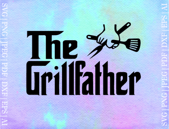 Download The Grillfather SVG - Premium Resources
