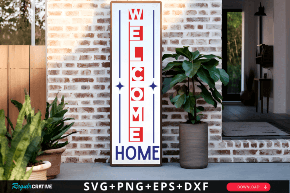 Download Welcome Home Svg Design,Welcome Sign Svg - Welcome home svg Collection